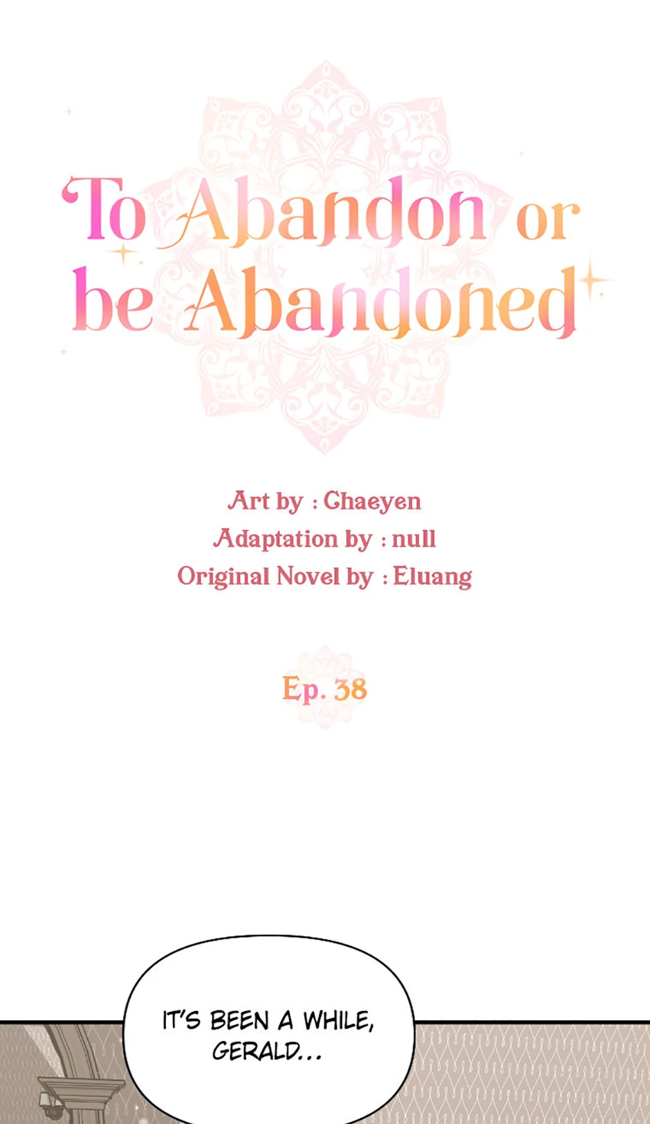 I’d Rather Abandon You Than Be Abandoned - Chapter 38