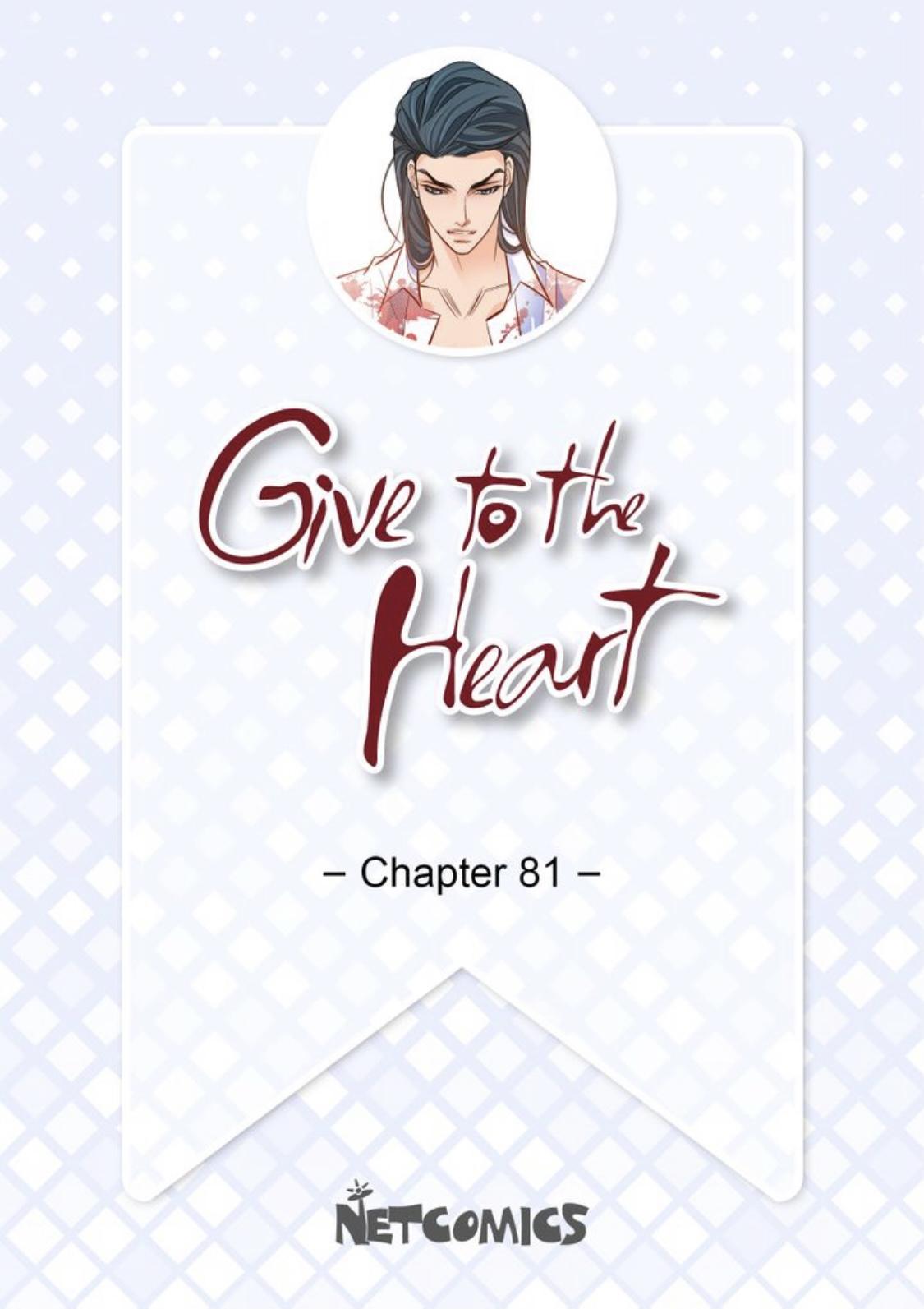 Give To The Heart Webtoon Edition - Chapter 81