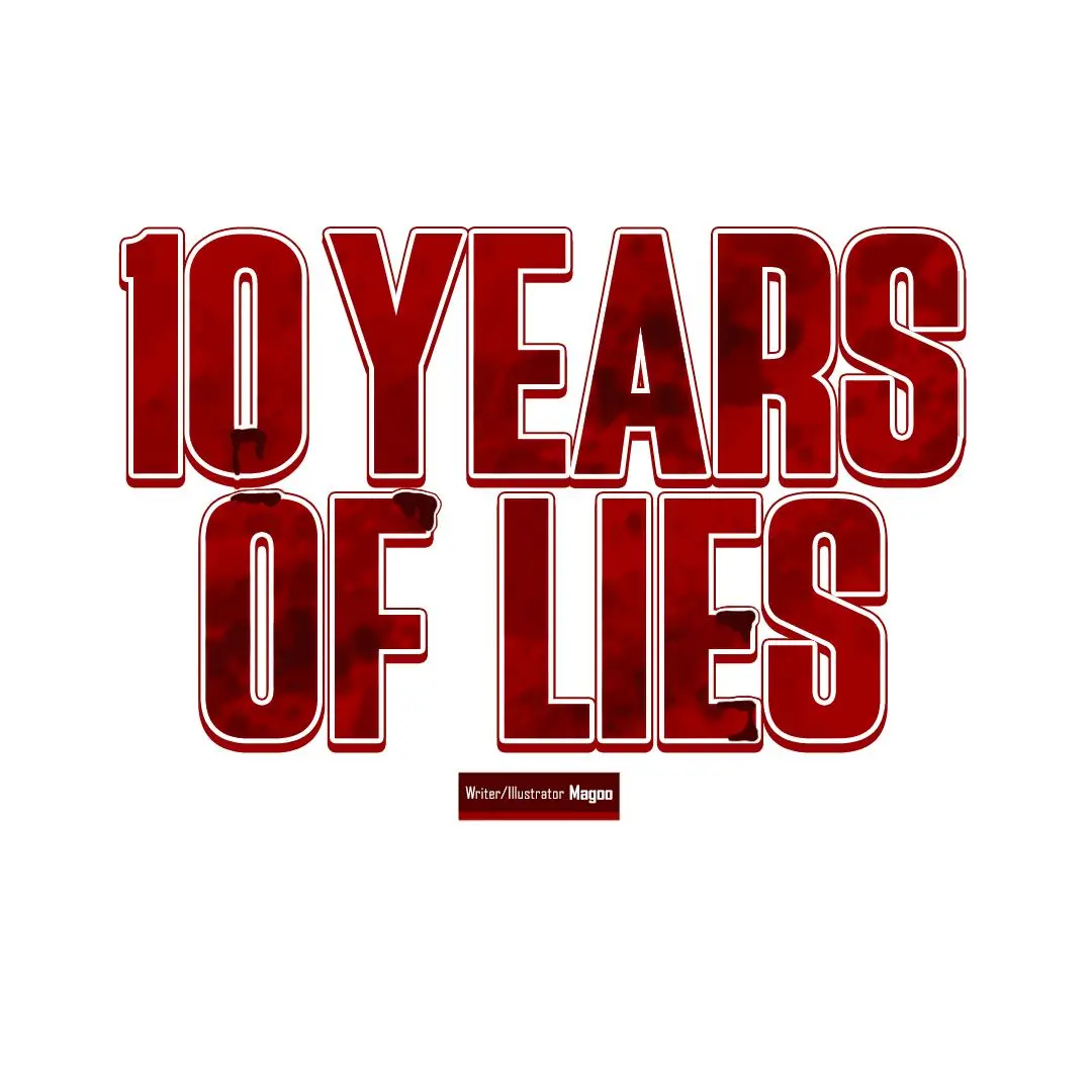 10 Year Of Lies - Chapter 2