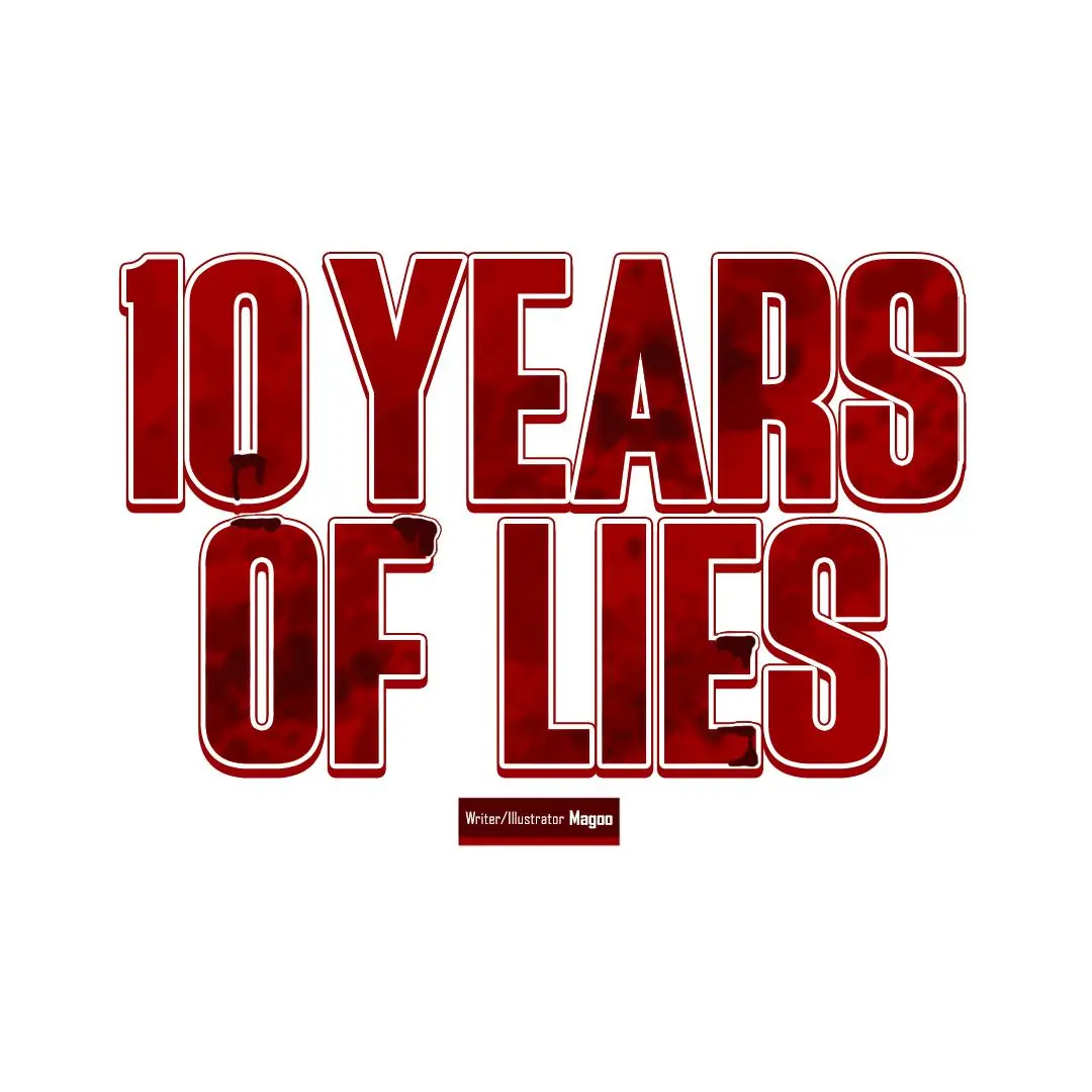 10 Year Of Lies - Chapter 3