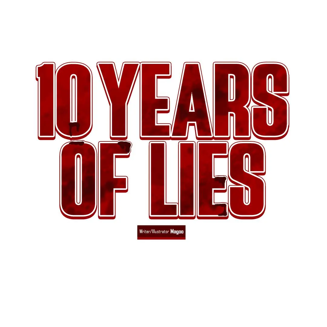 10 Year Of Lies - Chapter 1