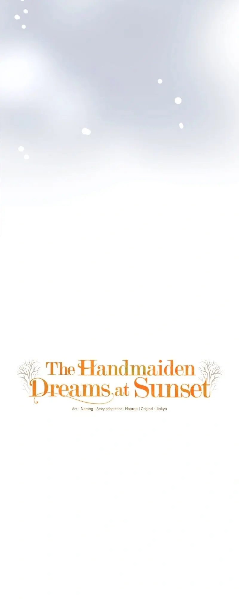 The Handmaiden Dreams At Sunset - Chapter 47