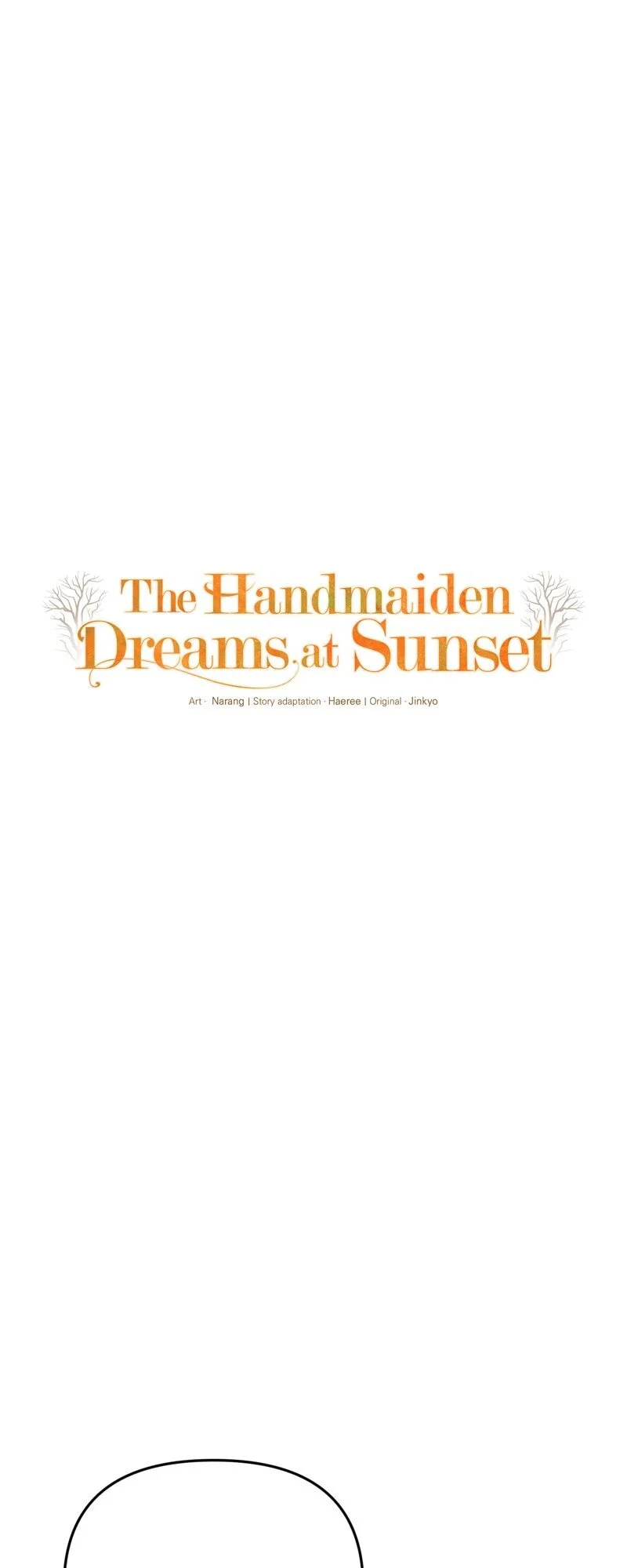 The Handmaiden Dreams At Sunset - Chapter 31