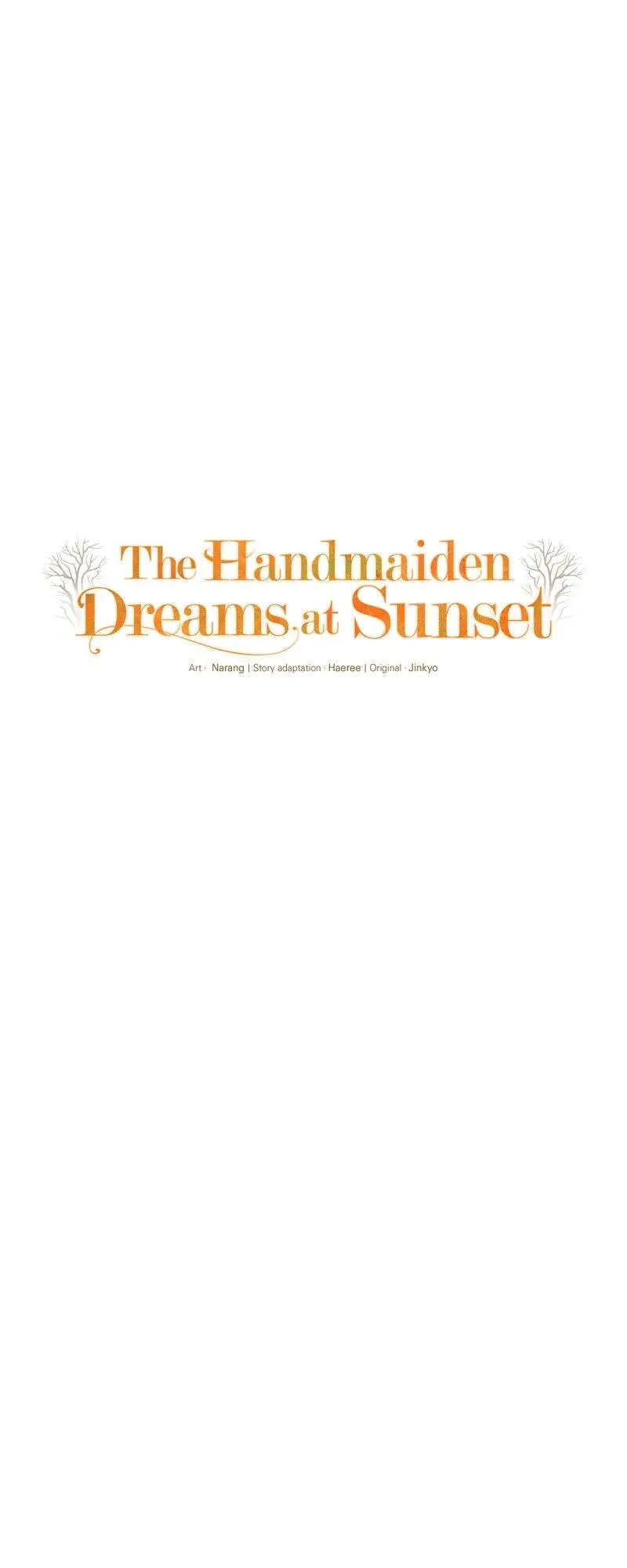 The Handmaiden Dreams At Sunset - Chapter 43