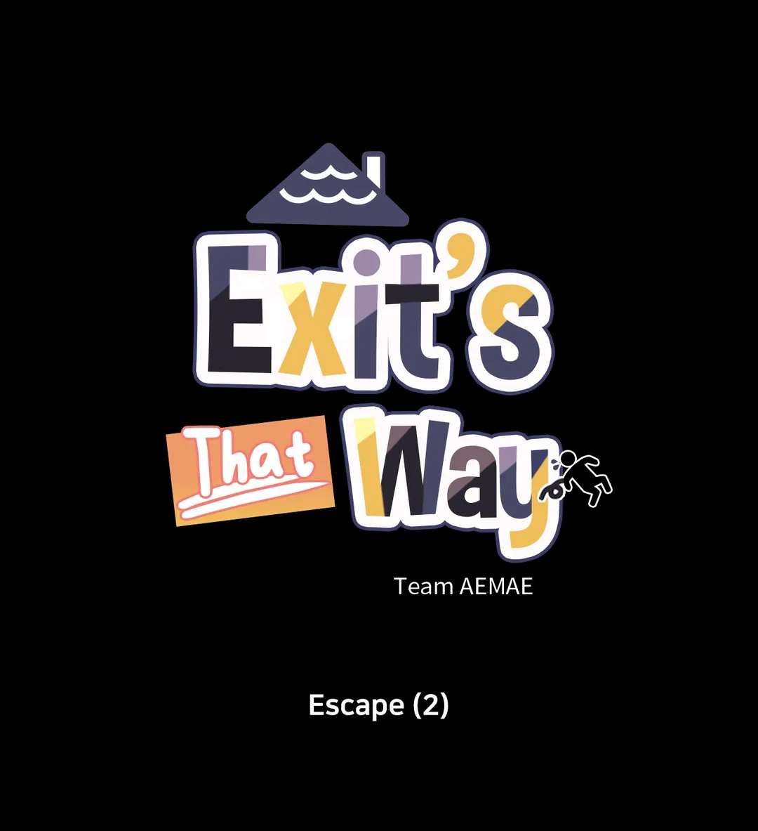 Exit's That Way - Chapter 45