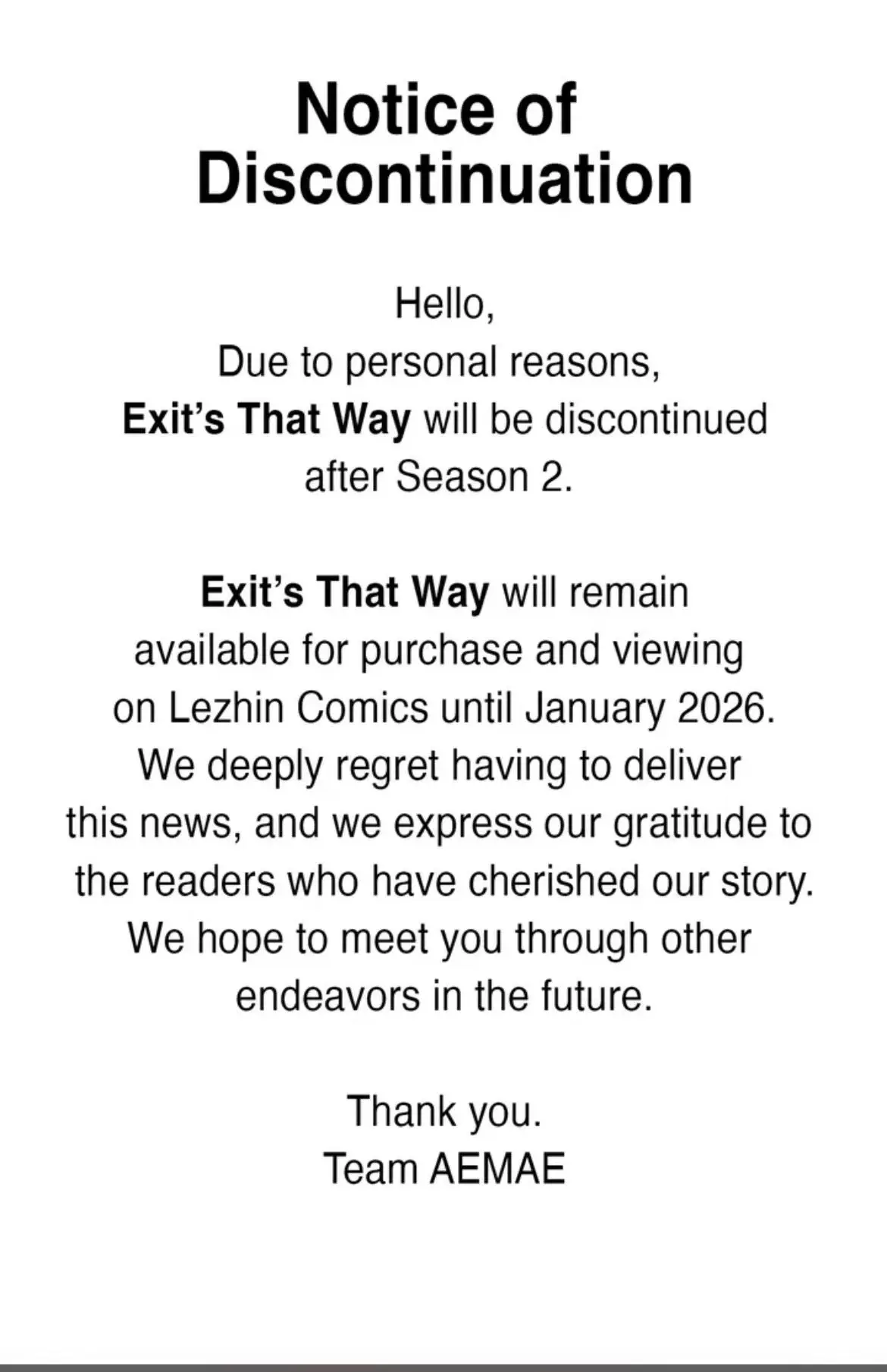 Exit's That Way - Notice.55 : Notice Of Discontinuation