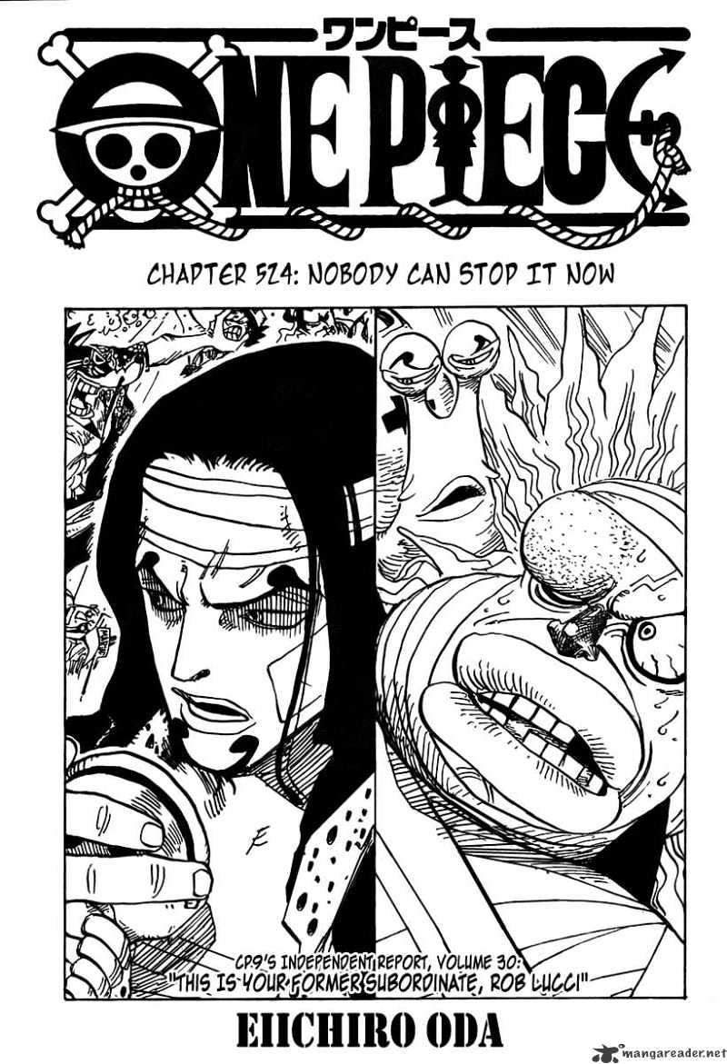 One Piece - Chapter 524 : Nobody Can Stop It Now