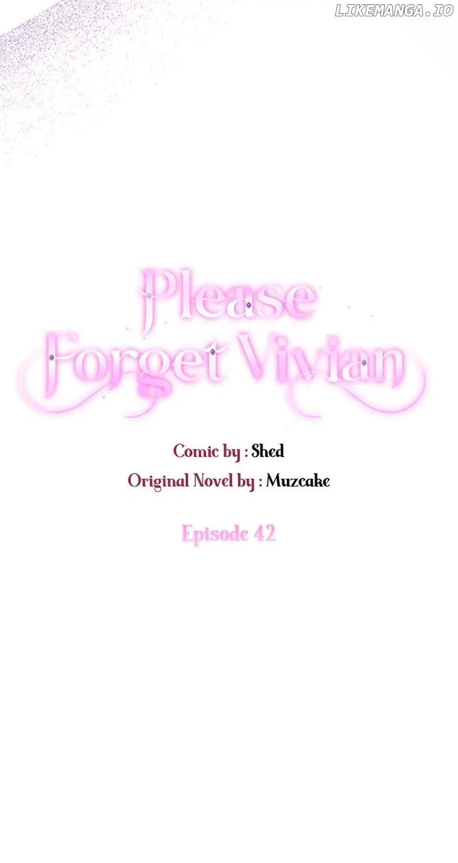 Please, Forget About Vivian - Chapter 42