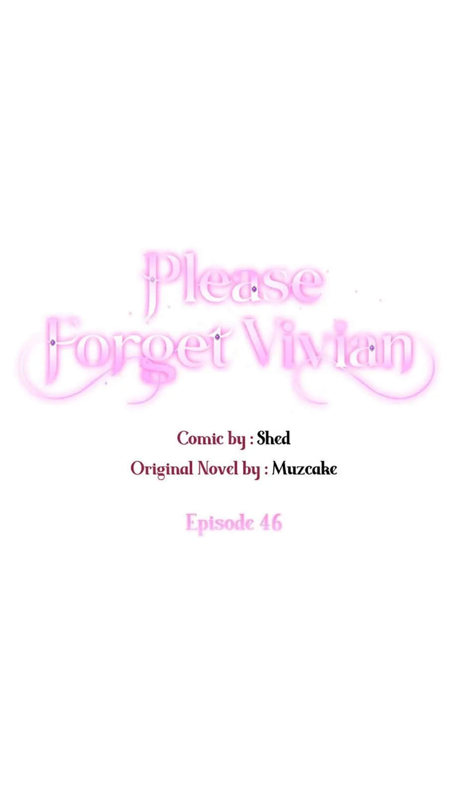 Please, Forget About Vivian - Chapter 46