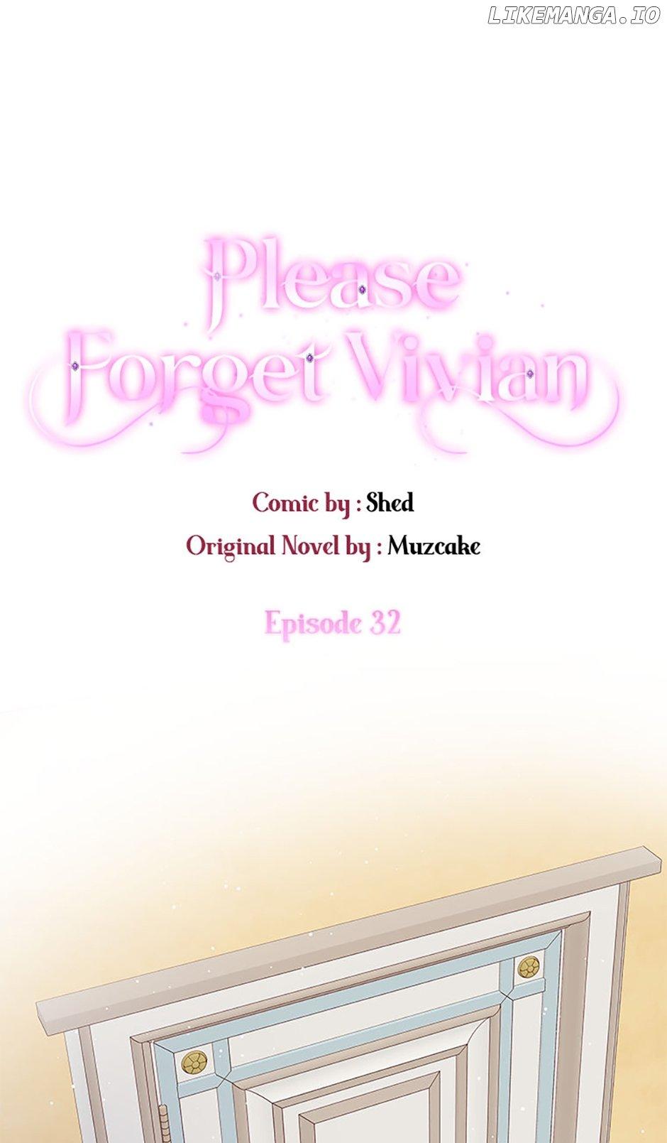 Please, Forget About Vivian - Chapter 32