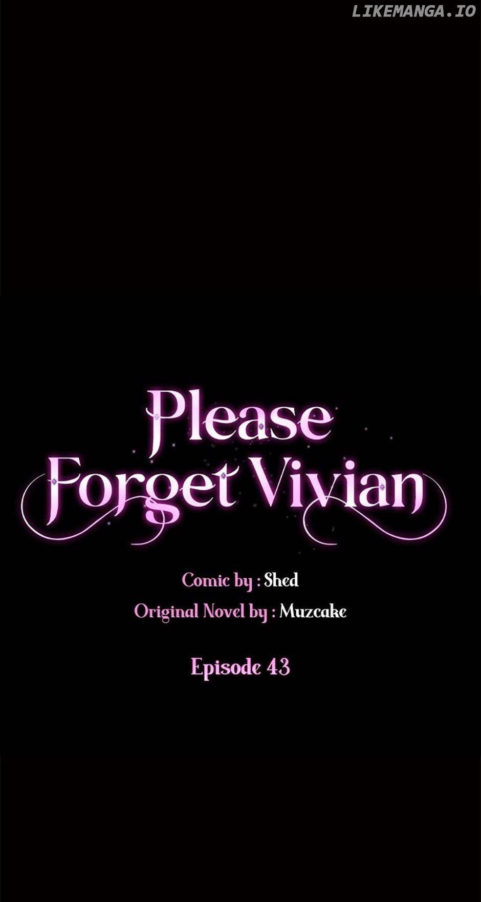 Please, Forget About Vivian - Chapter 43