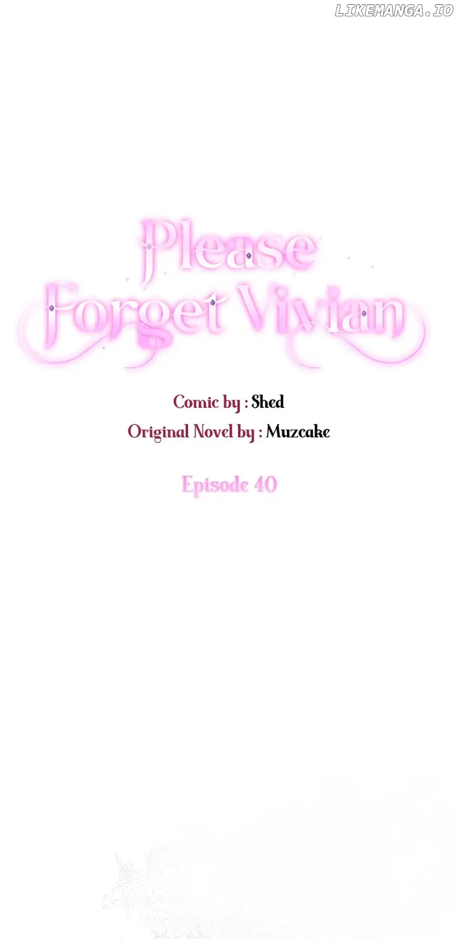 Please, Forget About Vivian - Chapter 40