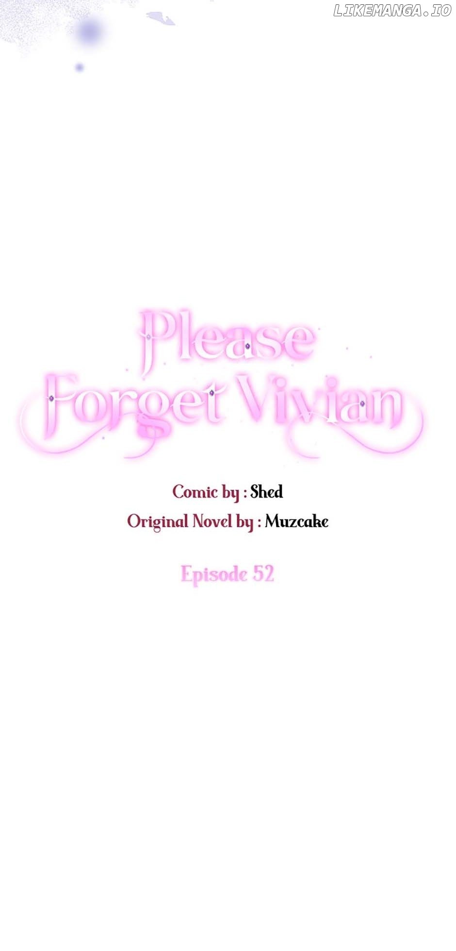 Please, Forget About Vivian - Chapter 52