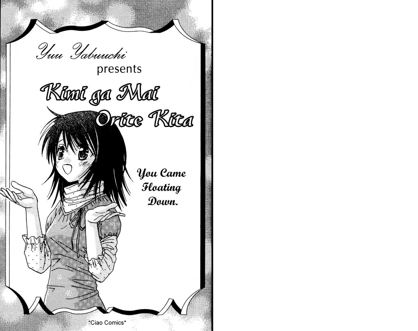 Kimi Ga Mai Orite Kita - Vol.1 Chapter 1 : You Came Floating Down