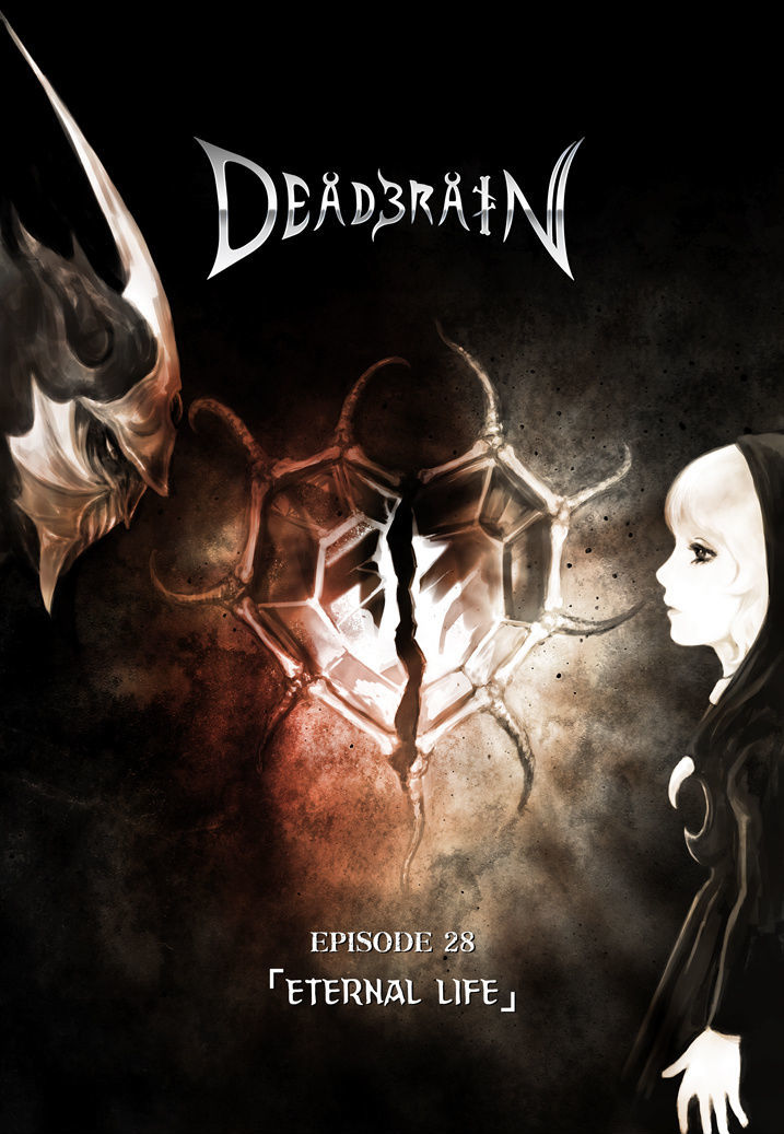 Deadbrain - Chapter 28 : Eternal Life