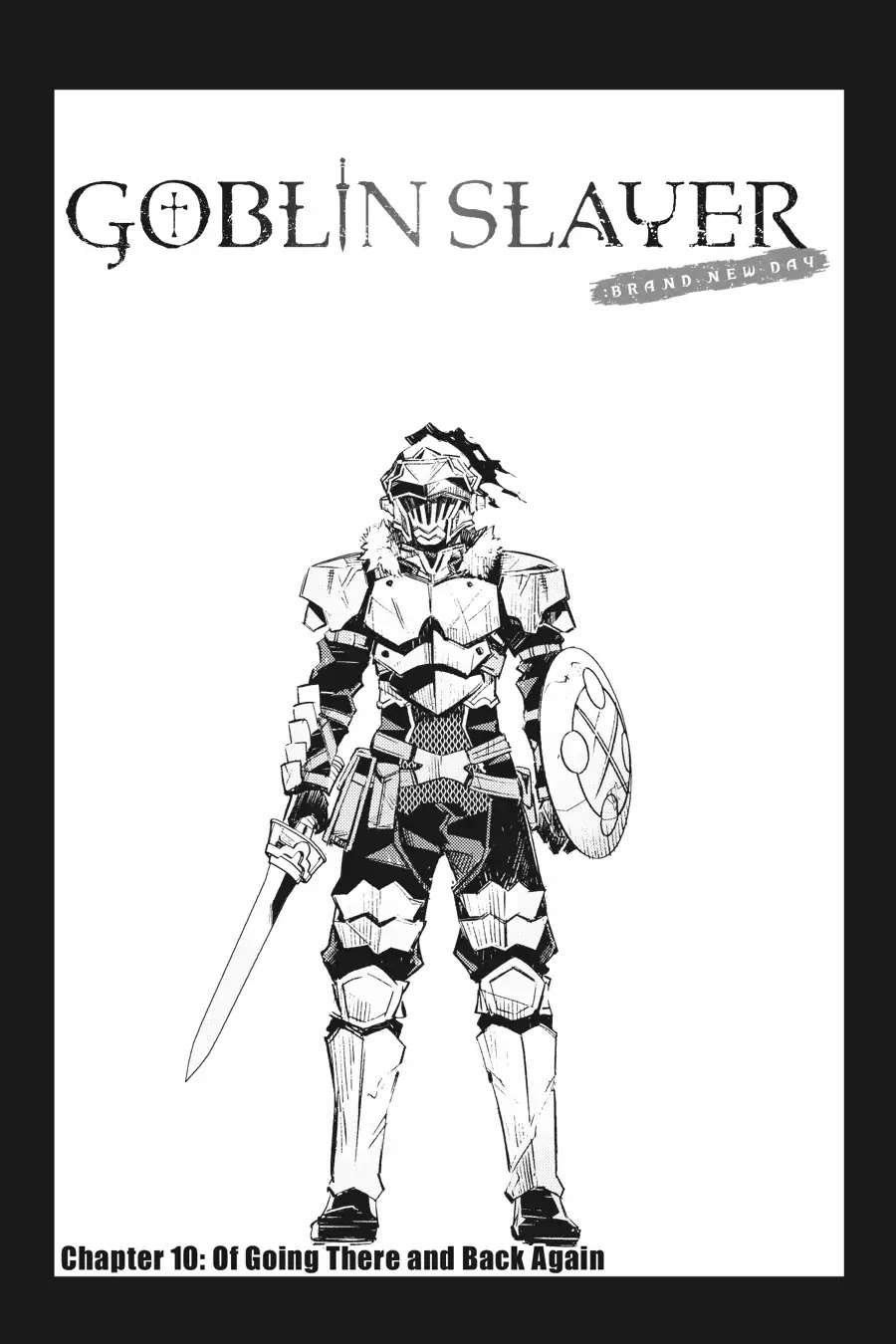 Goblin Slayer: Brand New Day - Chapter 10: Of Going There And Back Again [End]