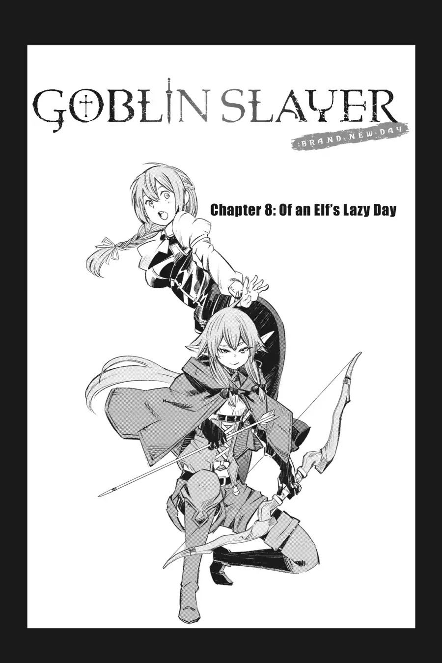 Goblin Slayer: Brand New Day - Chapter 8: Of An Elf's Lazy Day