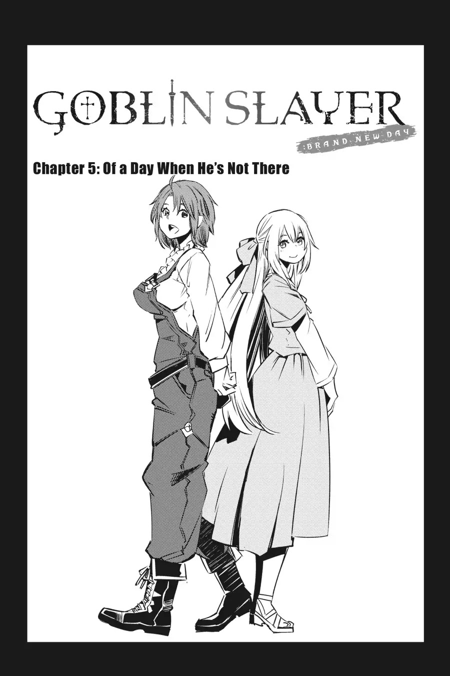 Goblin Slayer: Brand New Day - Chapter 5: Of A Day When He's Not There