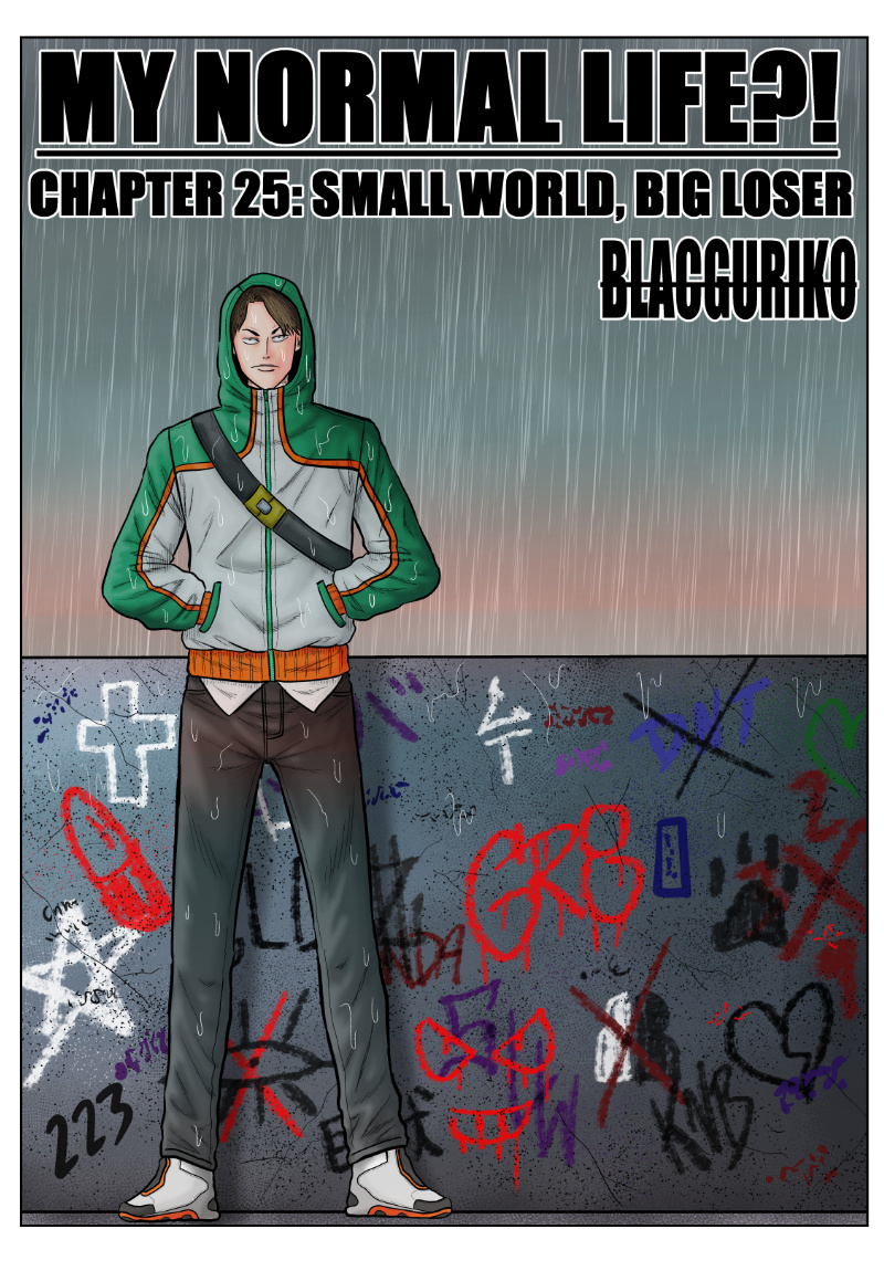 My Normal Life?! - Chapter 25: Small World, Big Loser