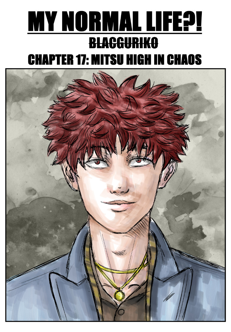 My Normal Life?! - Chapter 17: Mitsu High In Chaos