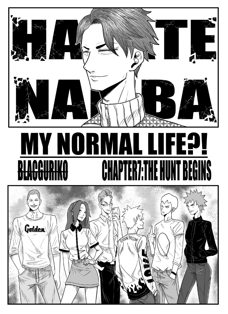 My Normal Life?! - Chapter 7: The Hunt Begins