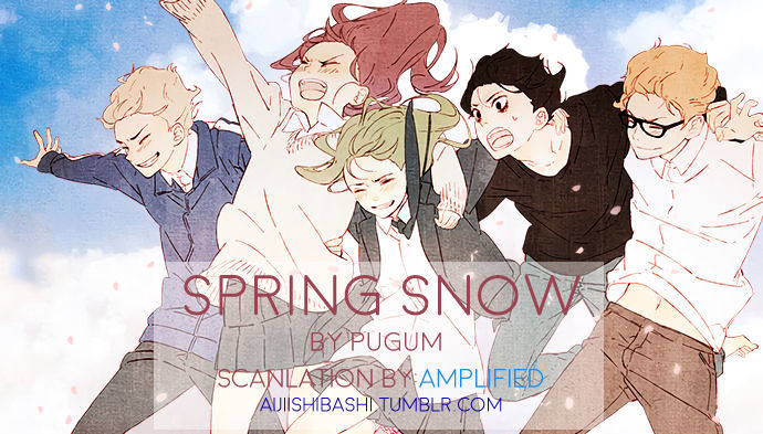 Spring Snow (Pugum) - Chapter 0 : Prologue