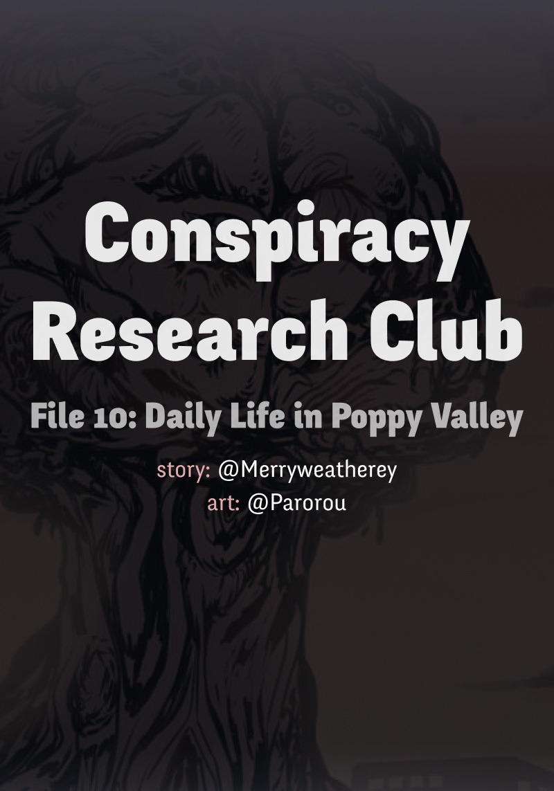 @Crc_Luna: Conspiracy Research Club - Vol.1 Chapter 10: Daily Life In Poppy Valley