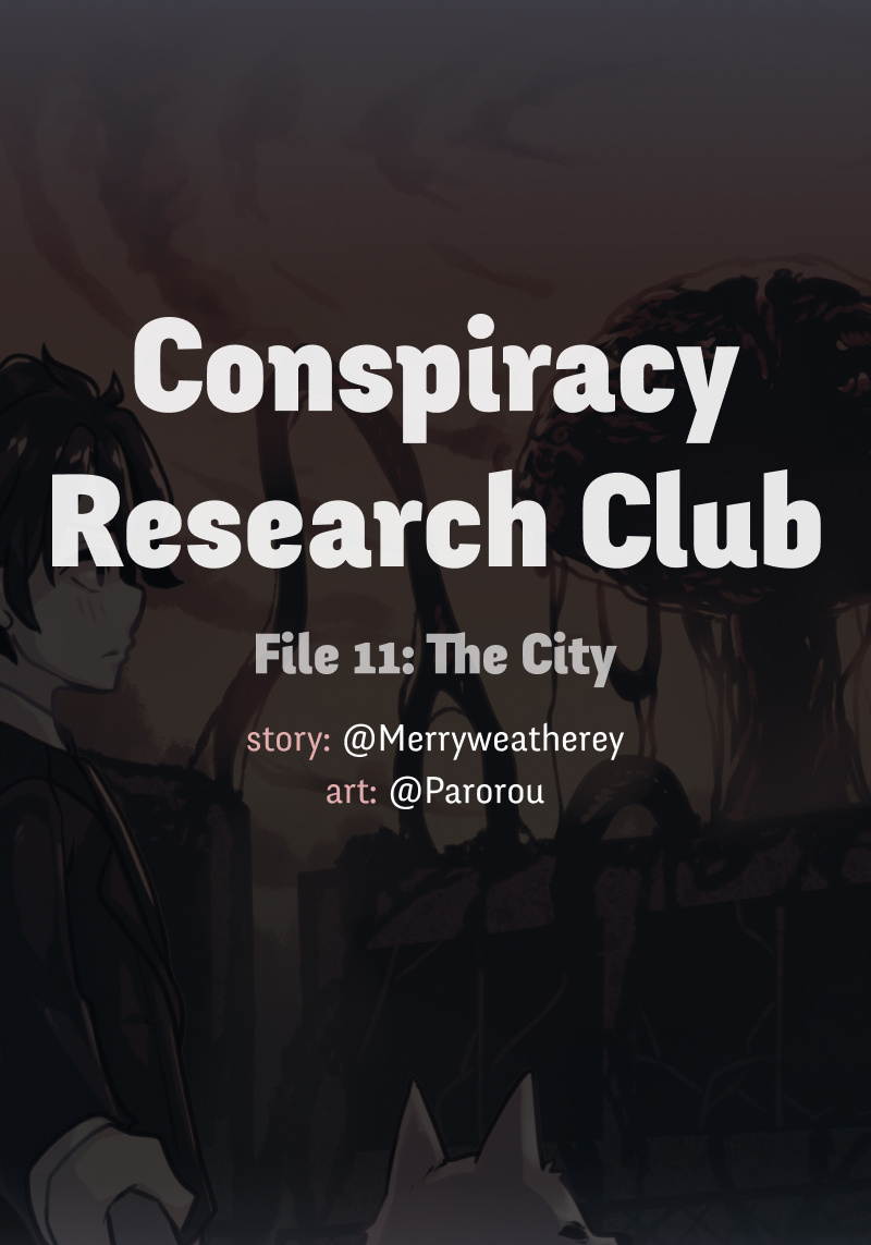 @Crc_Luna: Conspiracy Research Club - Vol.1 Chapter 11: The City (1)