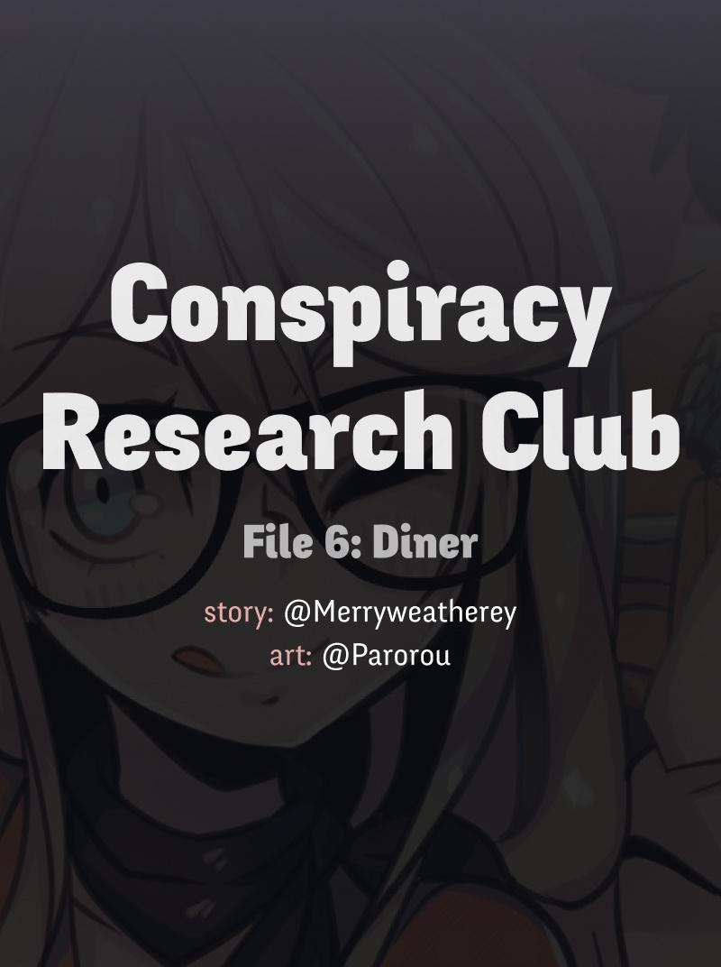 @Crc_Luna: Conspiracy Research Club - Vol.1 Chapter 6: Diner (1)