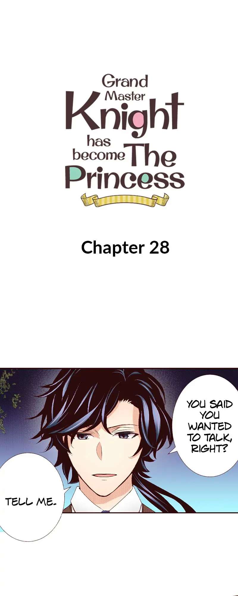 Grand Master Knight Has Become The Princess - Chapter 28