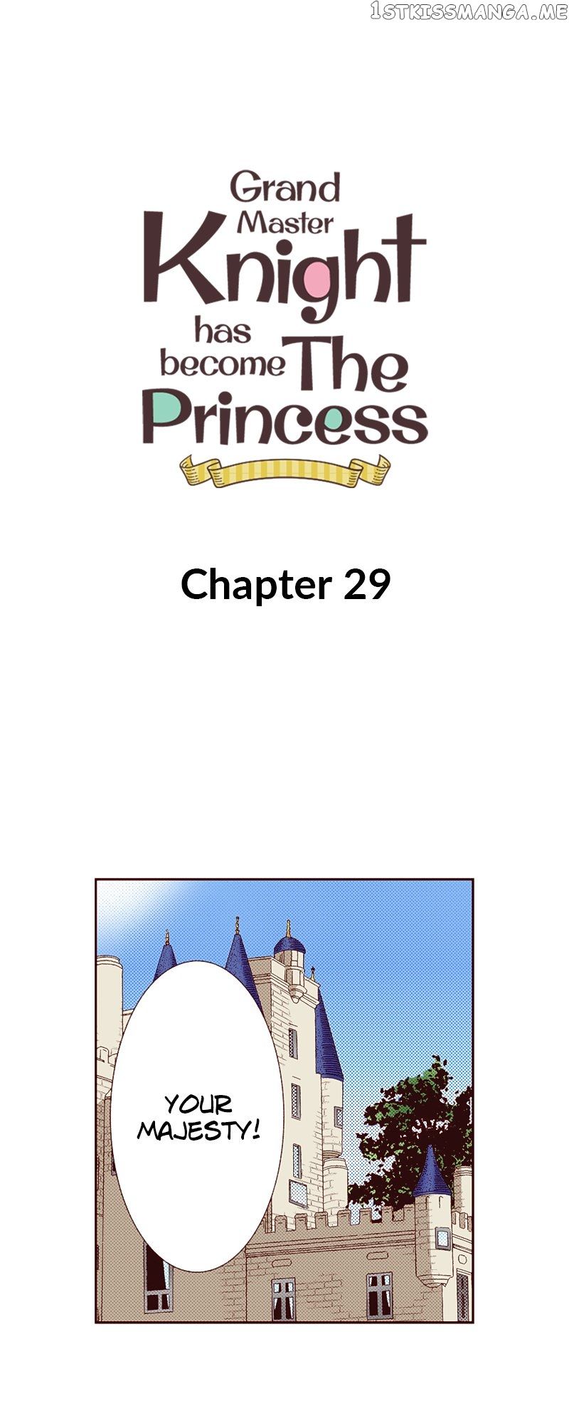 Grand Master Knight Has Become The Princess - Chapter 29