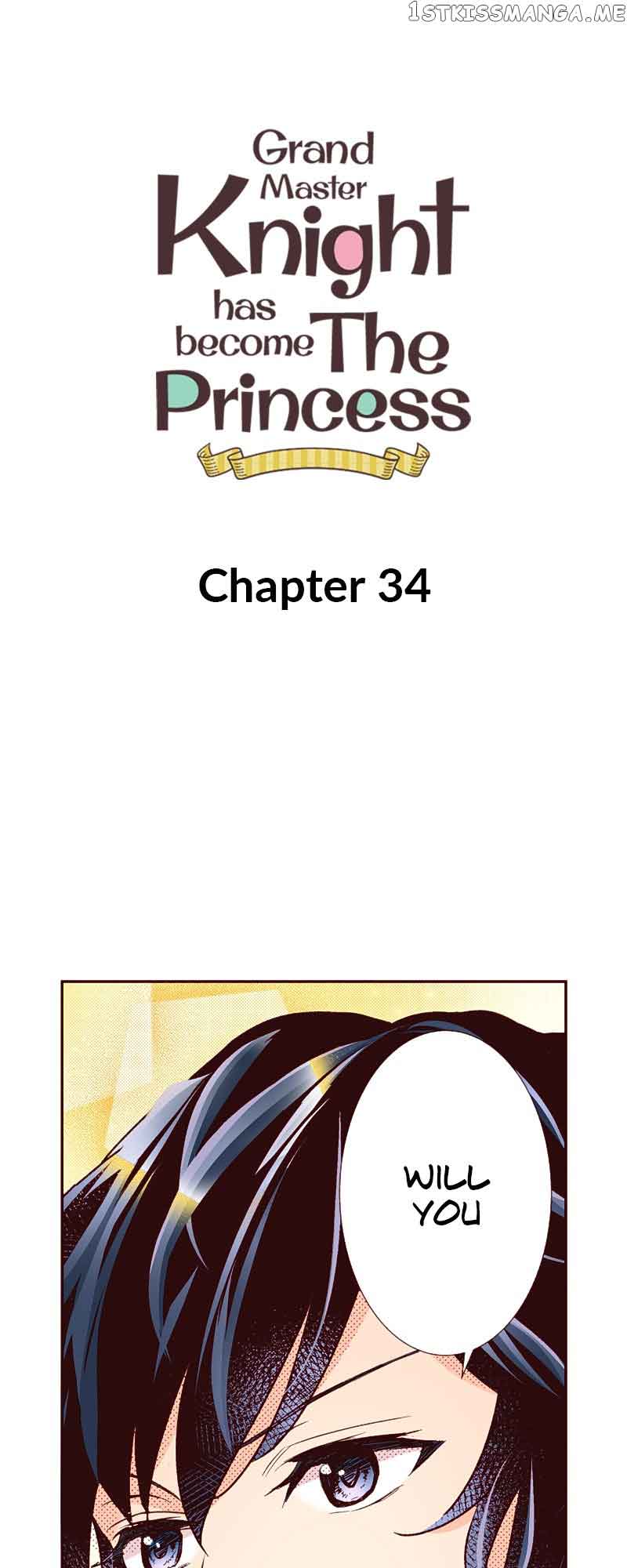 Grand Master Knight Has Become The Princess - Chapter 34