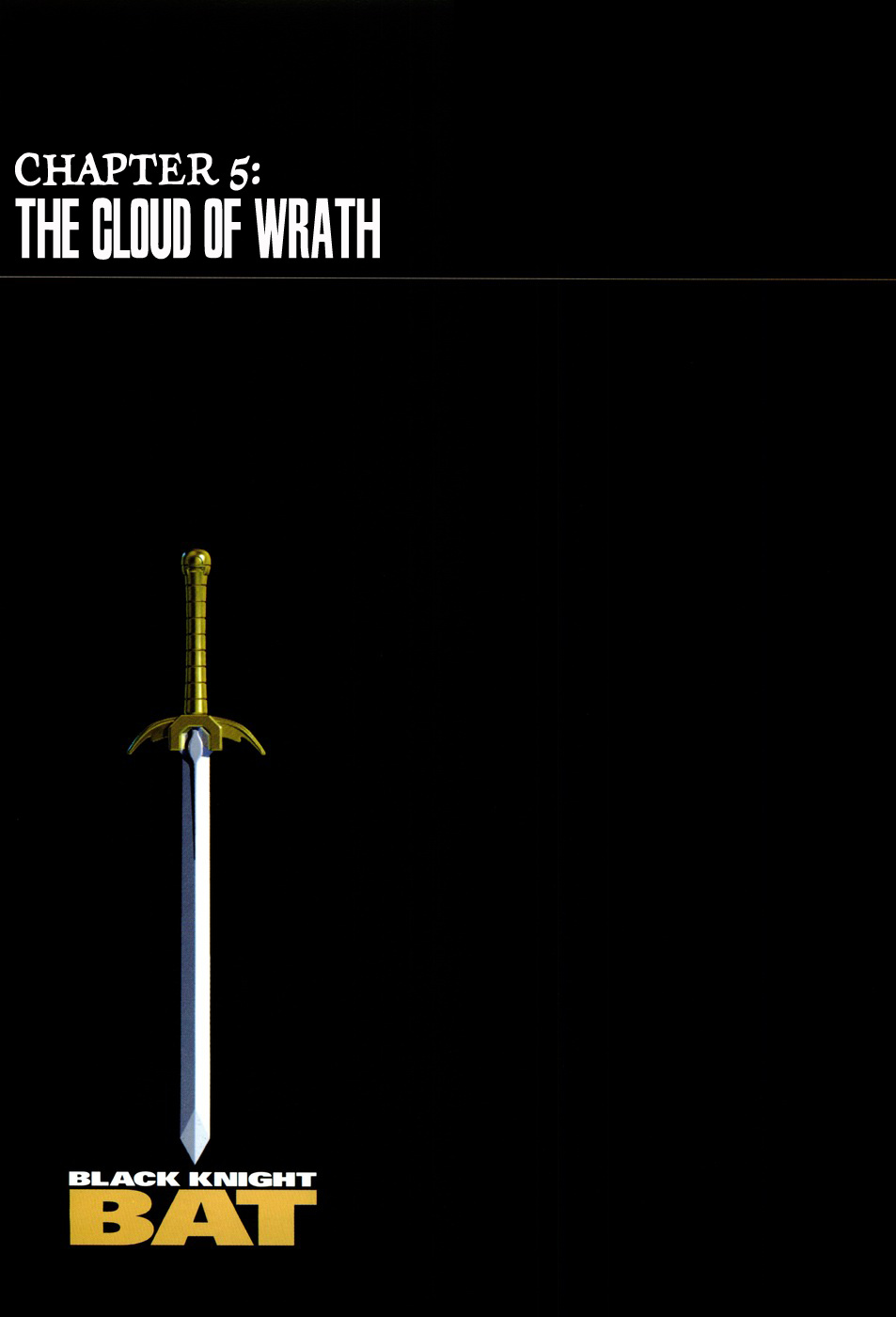 Black Knight Bat - Chapter 5: The Cloud Of Wrath