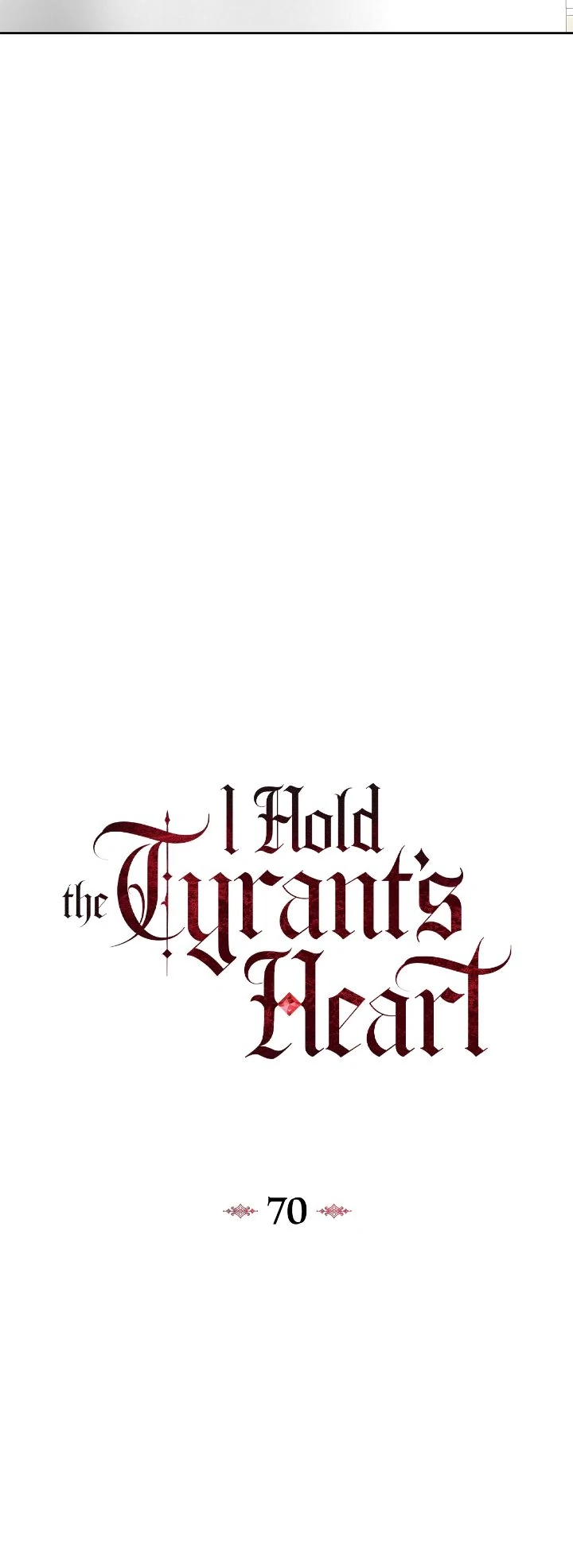 I Captured The Tyrant’s Heart - Chapter 70