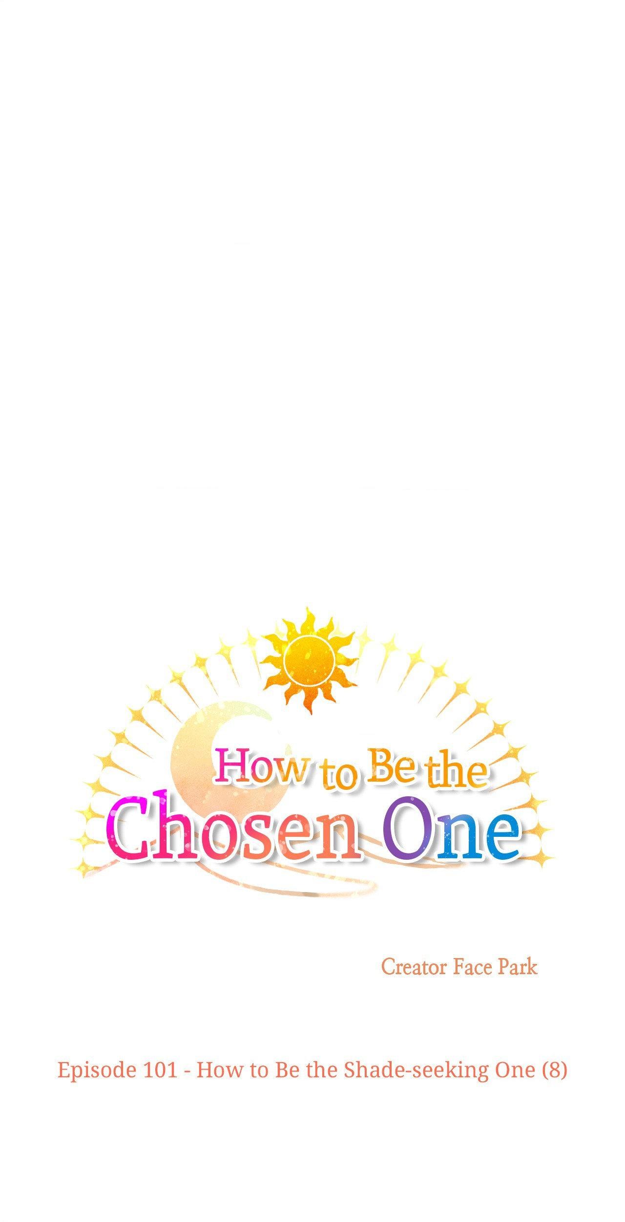 How To Be The Chosen One - Chapter 101