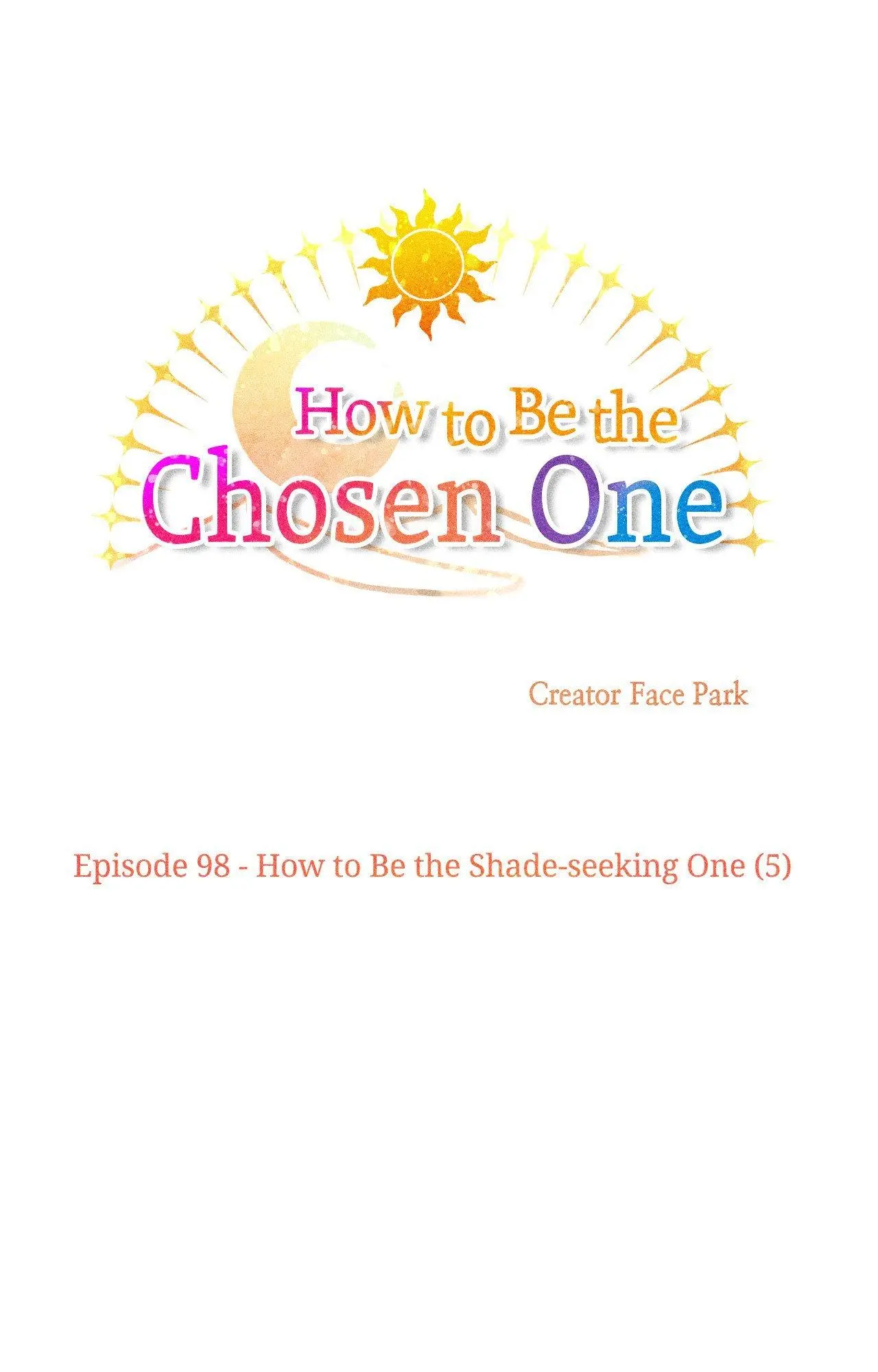 How To Be The Chosen One - Chapter 98