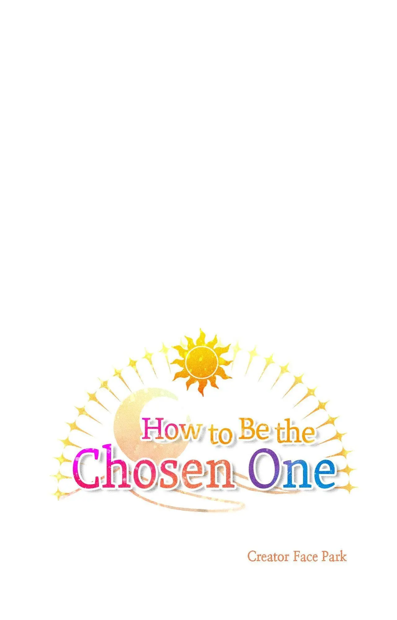 How To Be The Chosen One - Chapter 96