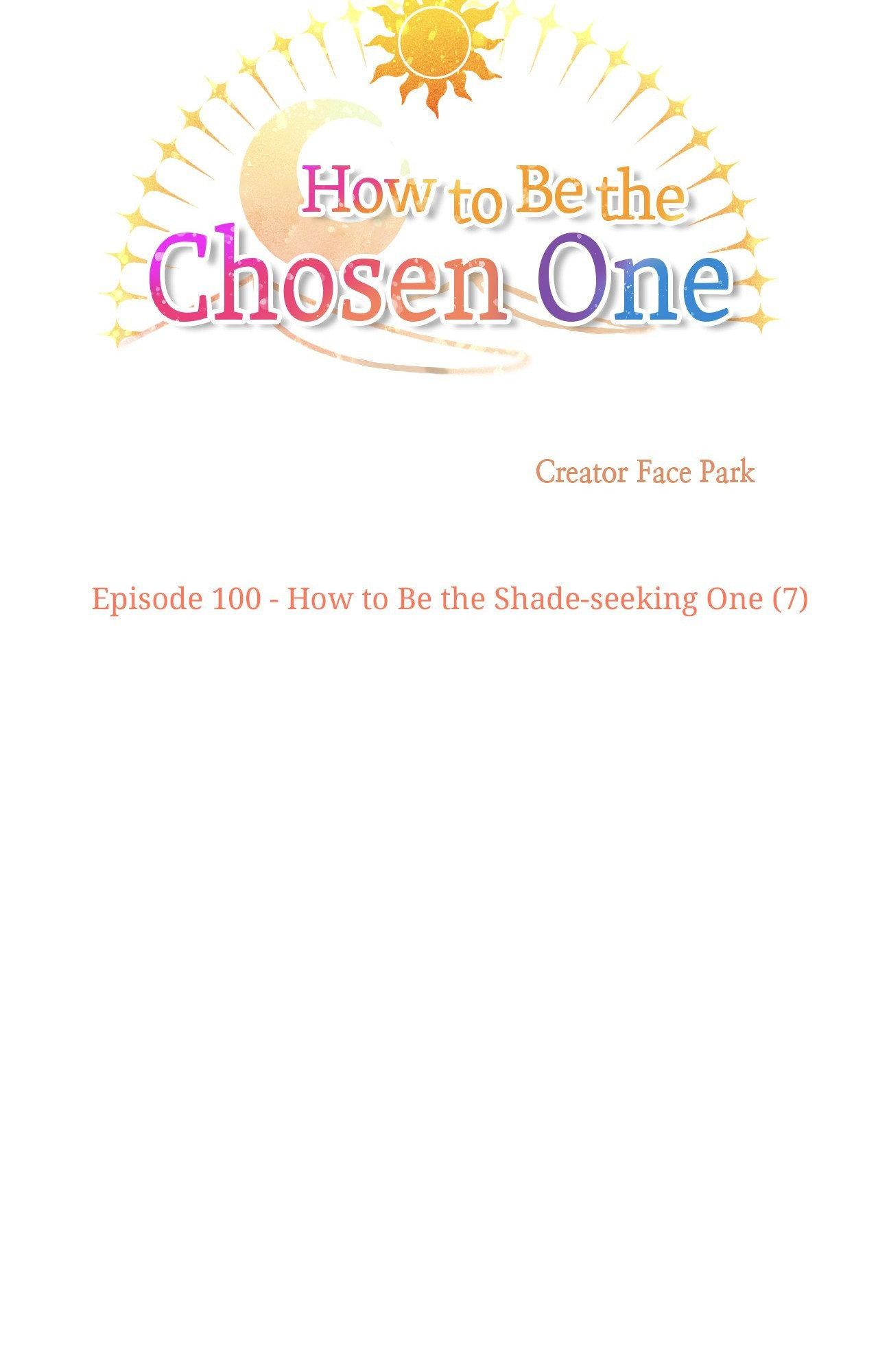 How To Be The Chosen One - Chapter 100