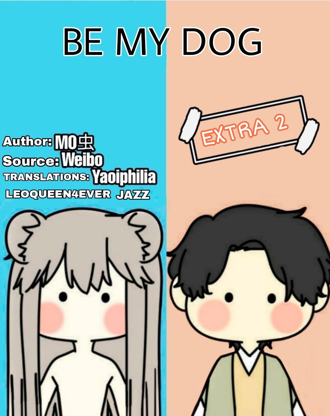 Be My Dog - Extra.2