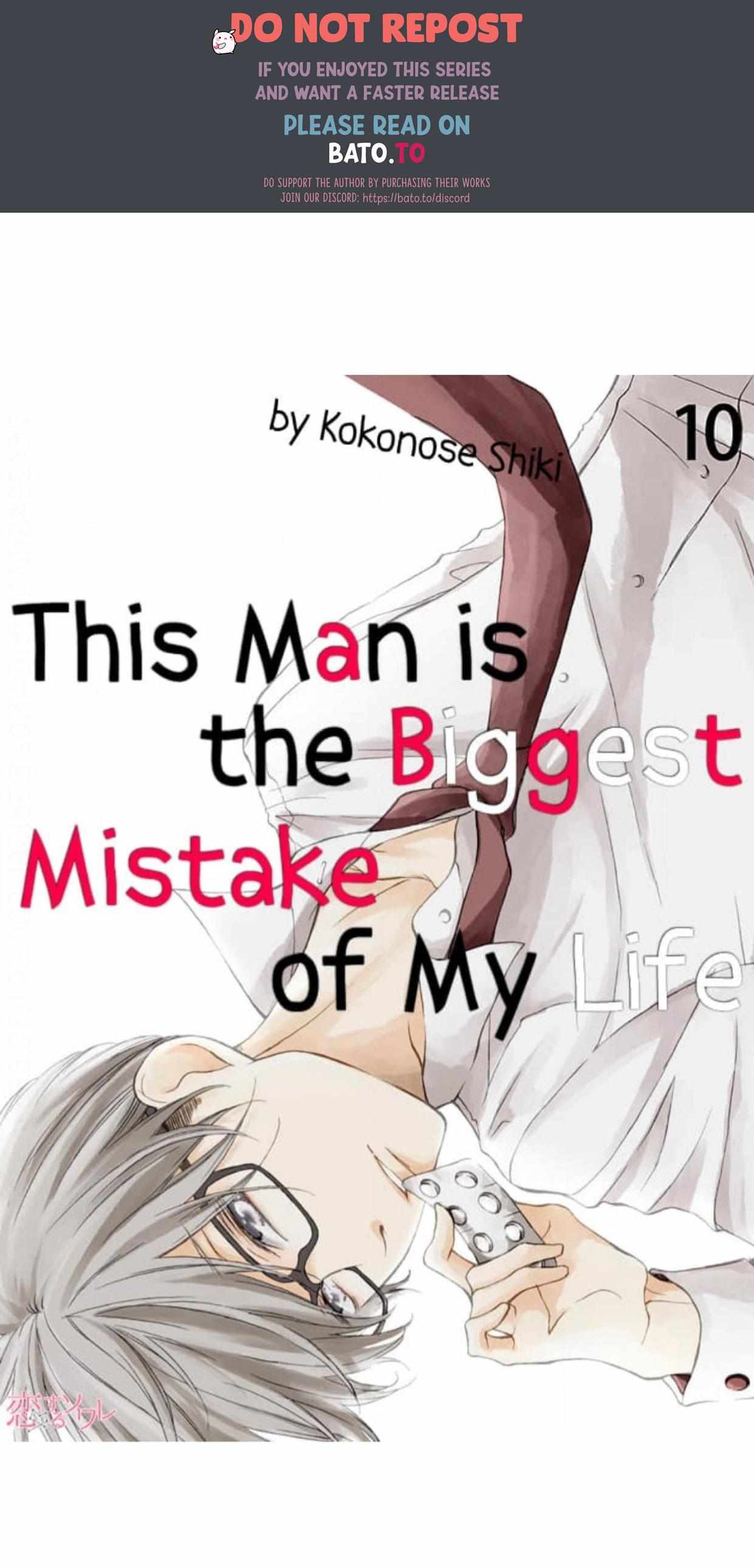 This Man Is The Biggest Mistake Of My Life - Chapter 10