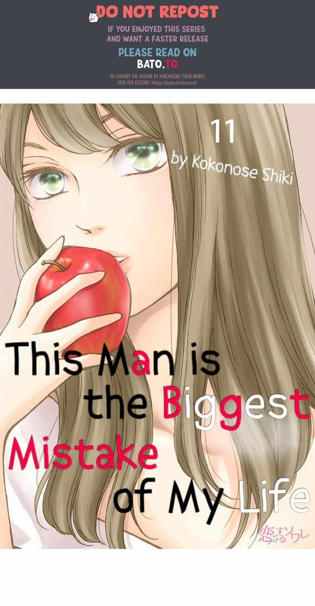 This Man Is The Biggest Mistake Of My Life - Chapter 11