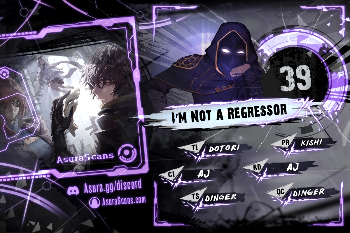 I'm Not A Regressor - Chapter 39