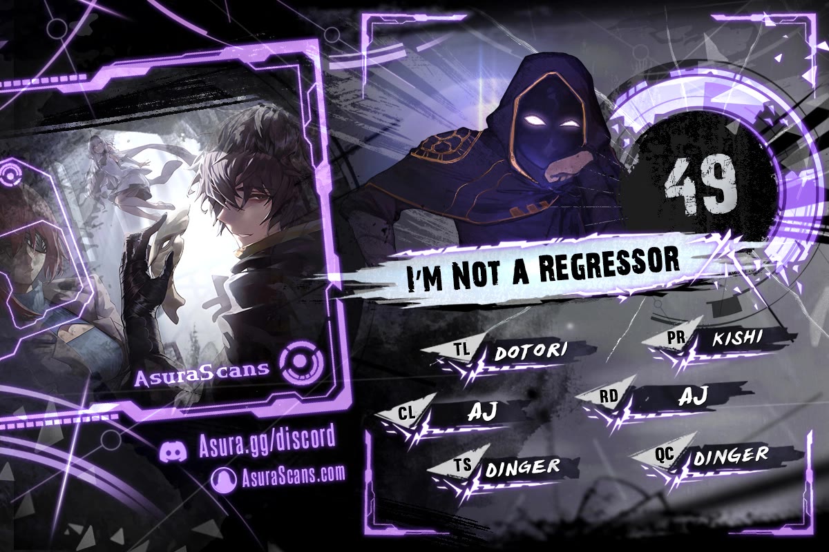 I'm Not A Regressor - Chapter 49