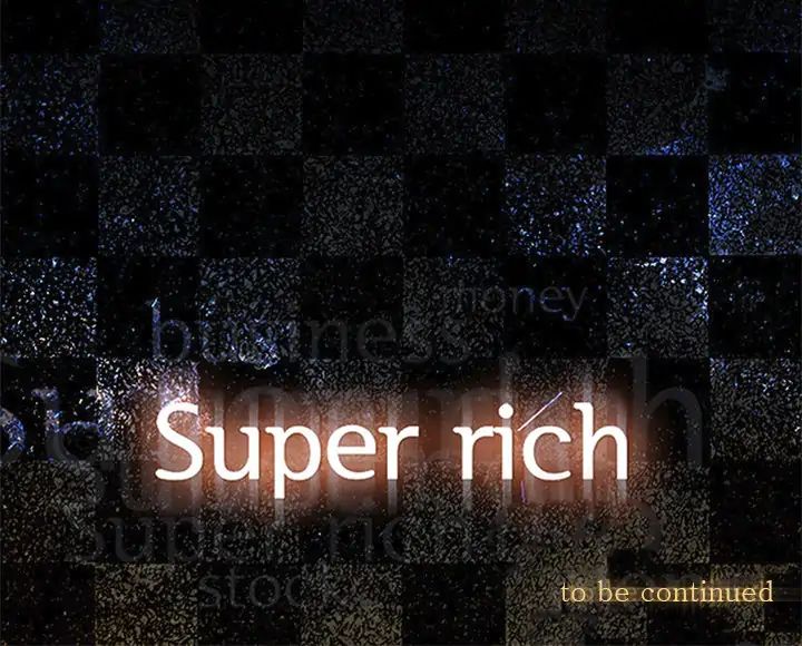 Super Rich - Chapter 7