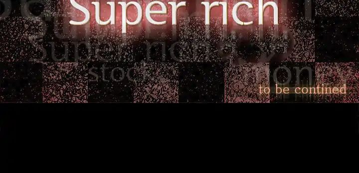 Super Rich - Chapter 3