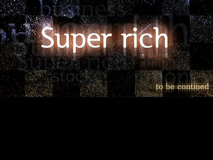 Super Rich - Chapter 23