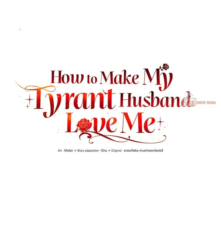 How To Make My Tyrant Husband Love Me - Chapter 4