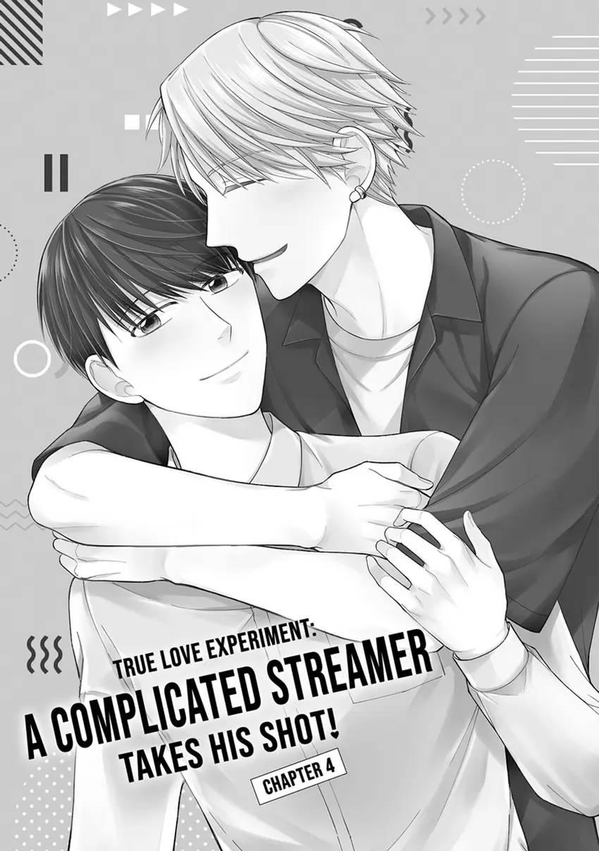 True Love Experiment: A Complicated Streamer Takes His Shot - Chapter 4