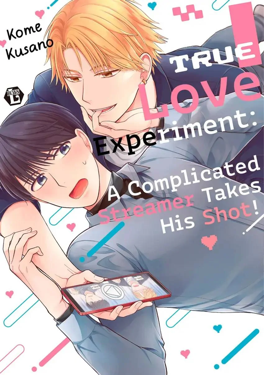 True Love Experiment: A Complicated Streamer Takes His Shot - Chapter 1