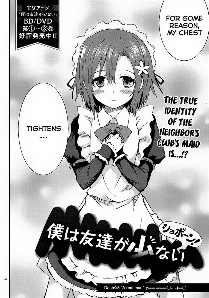 Boku Wa Tomodachi Ga Sukunai Shobon! - Chapter 5 : A Real Man